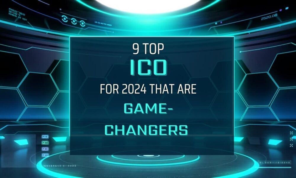 The 9 best ICO cryptocurrencies for 2024 are set to dominate the market!