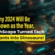 Because 2024 will be known as the year 5thScape turned tech giants into dinosaurs!