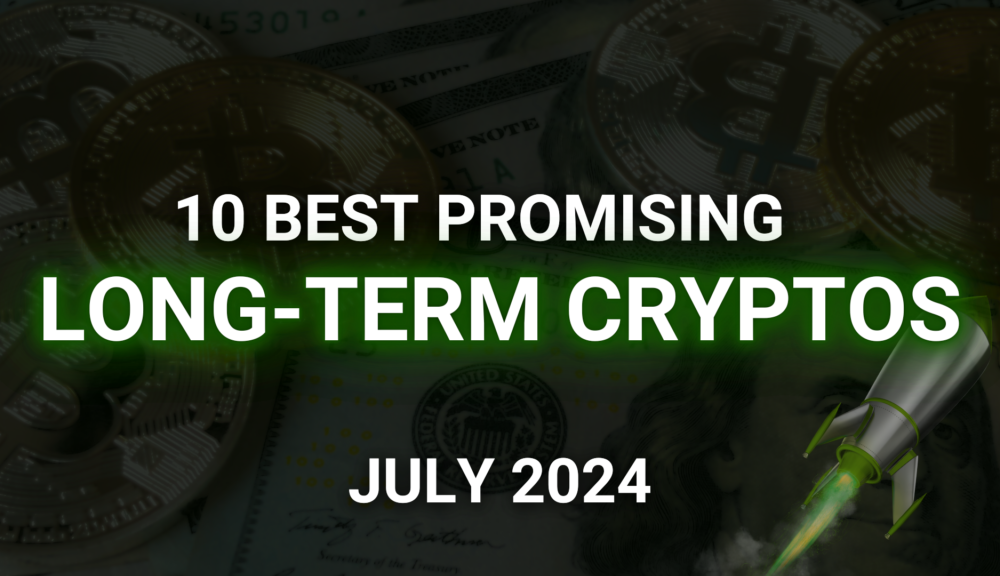 10 Best Crypto Coins for Long-Term Investment in July 2024